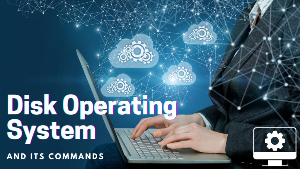 Disk Operating System