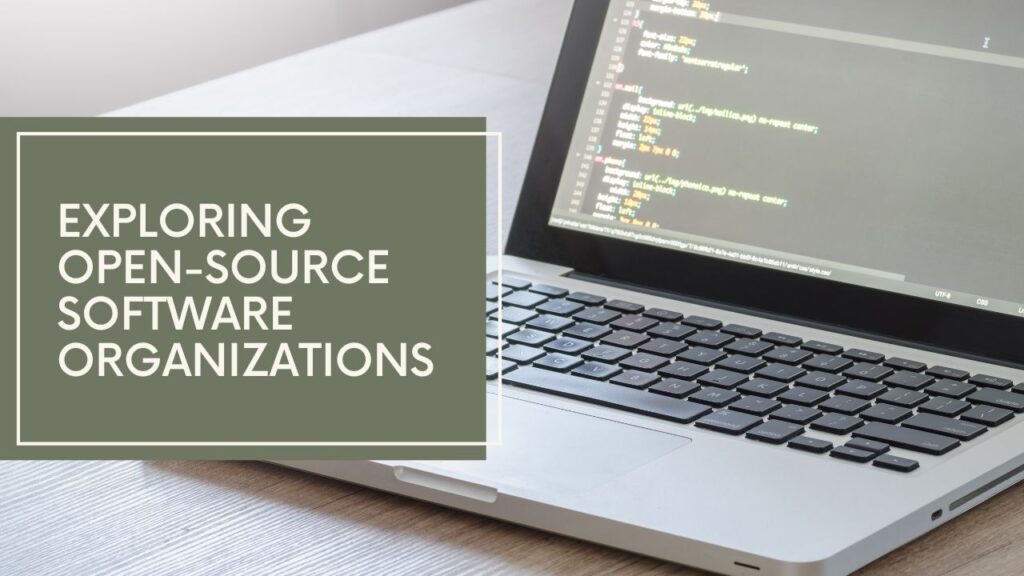 Open-Source Software Organizations